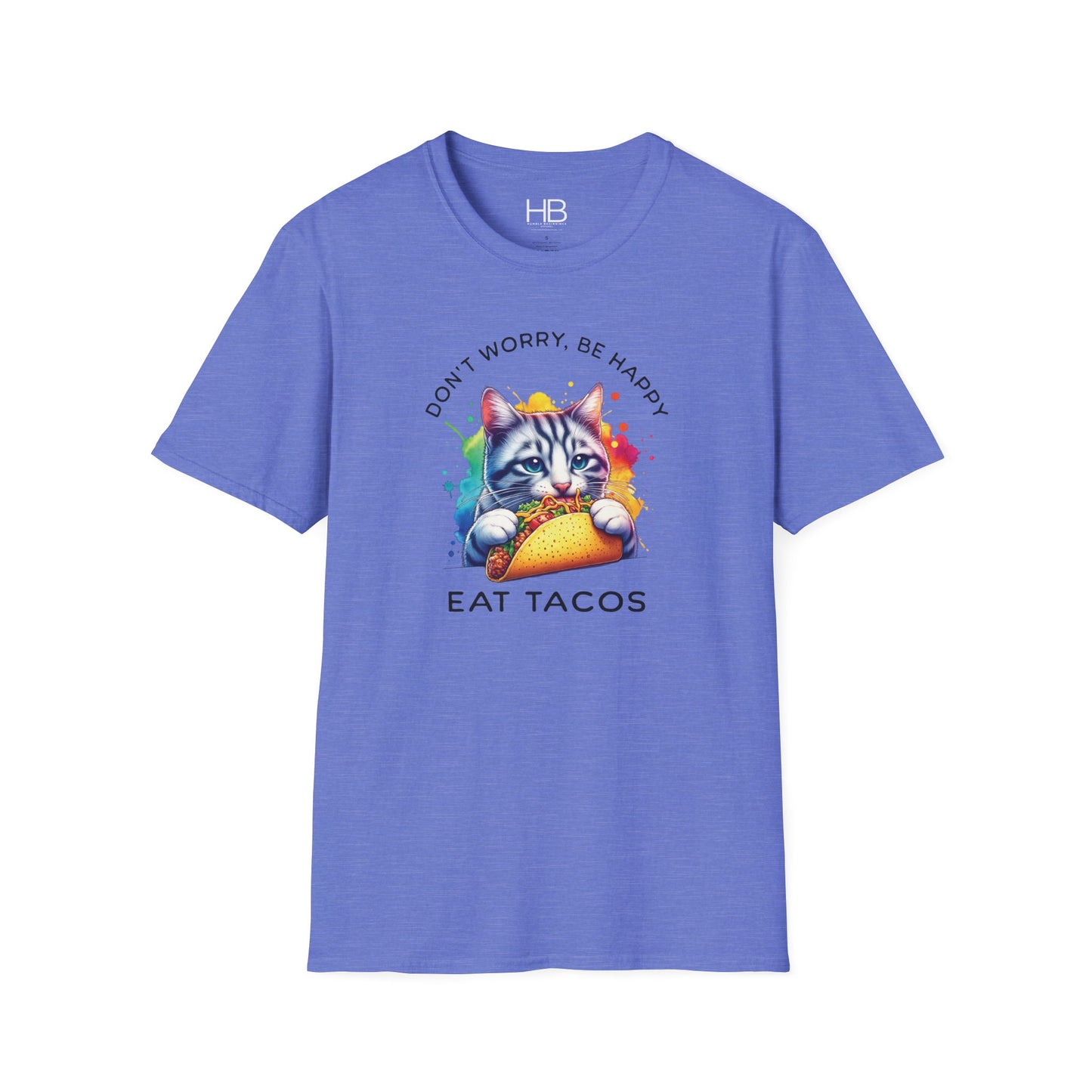 Don't Worry Be Happy Eat Tacos Unisex Softstyle T-Shirt