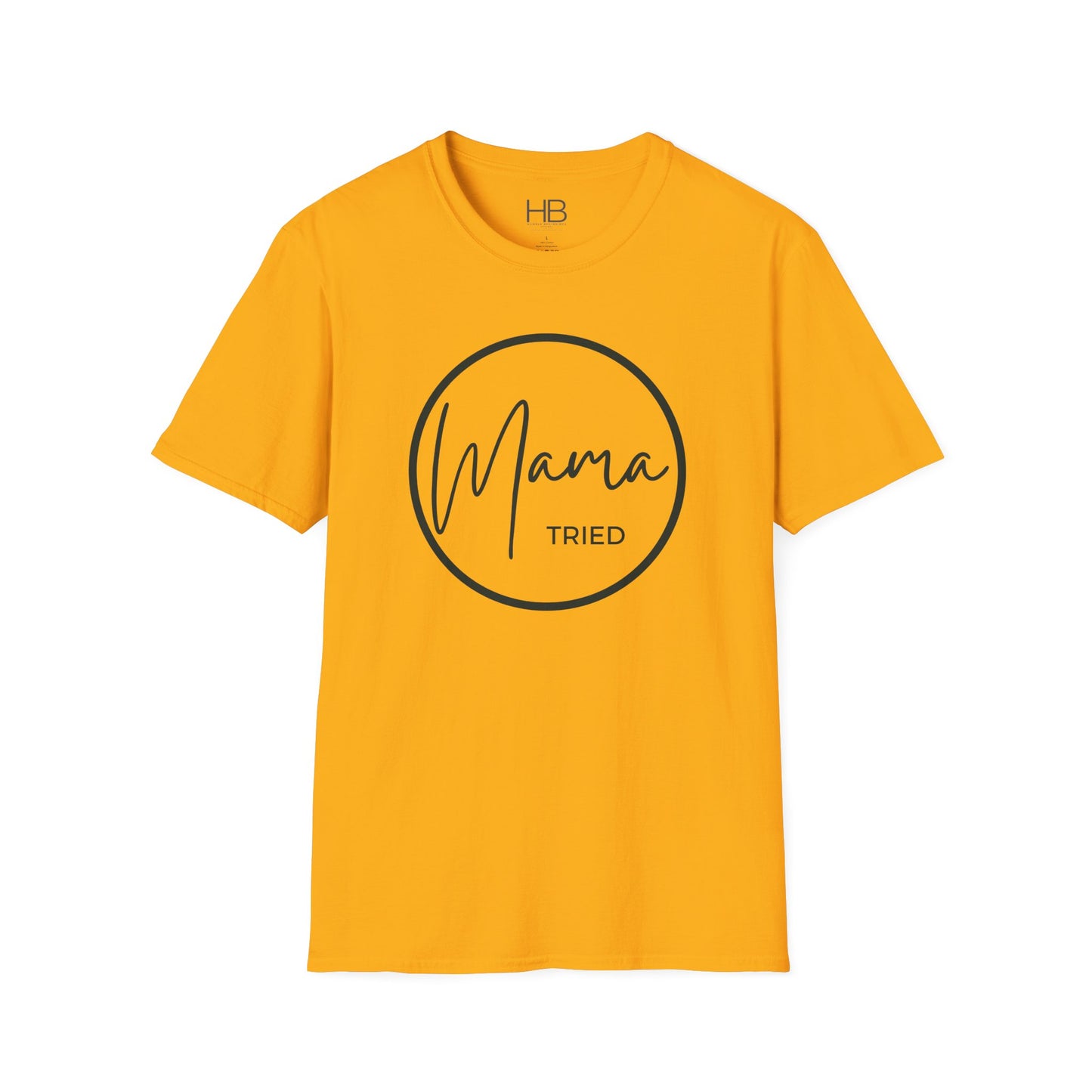 Mama Tried Unisex Softstyle T-Shirt