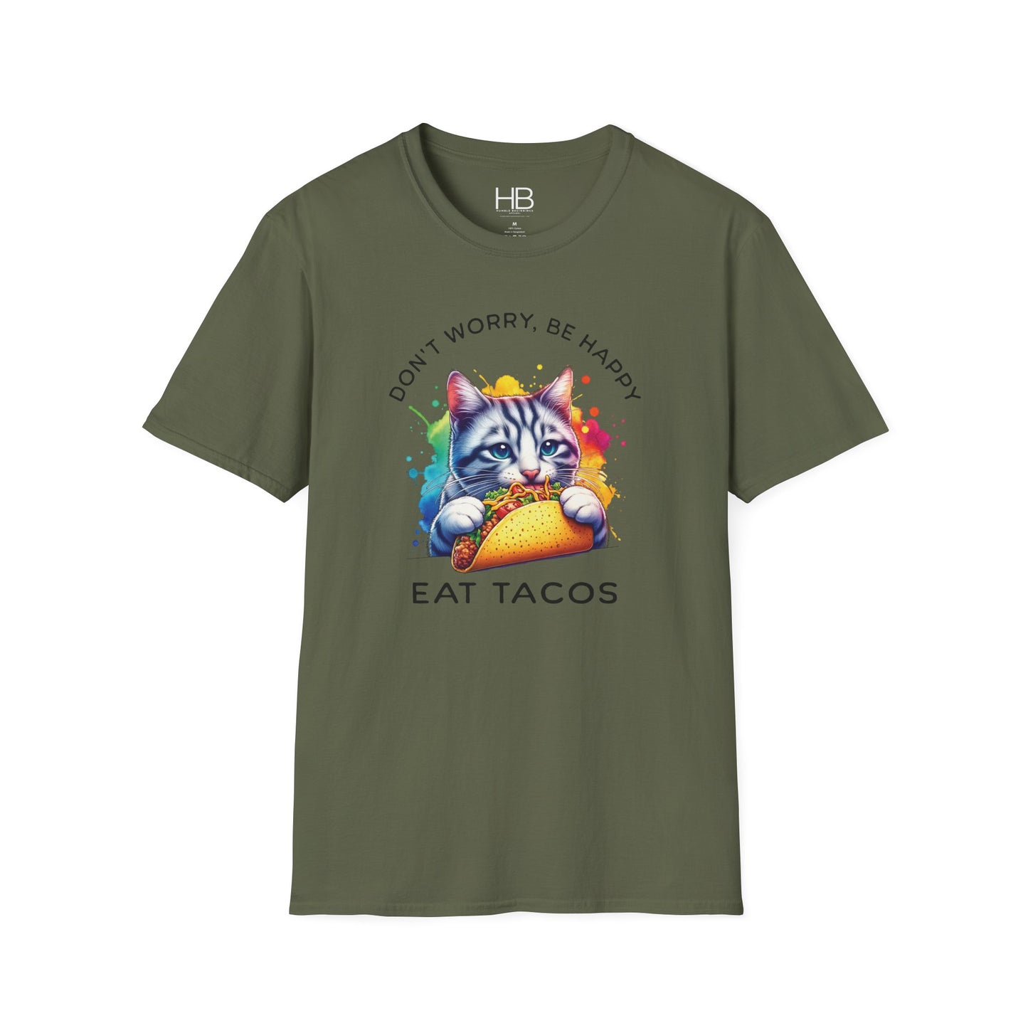 Don't Worry Be Happy Eat Tacos Unisex Softstyle T-Shirt