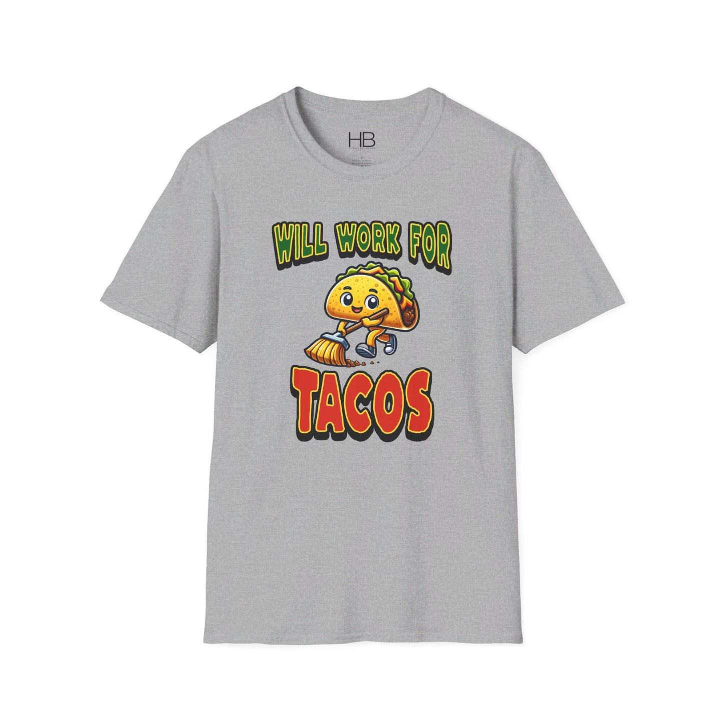 Will Work For Tacos Unisex Softstyle T-Shirt