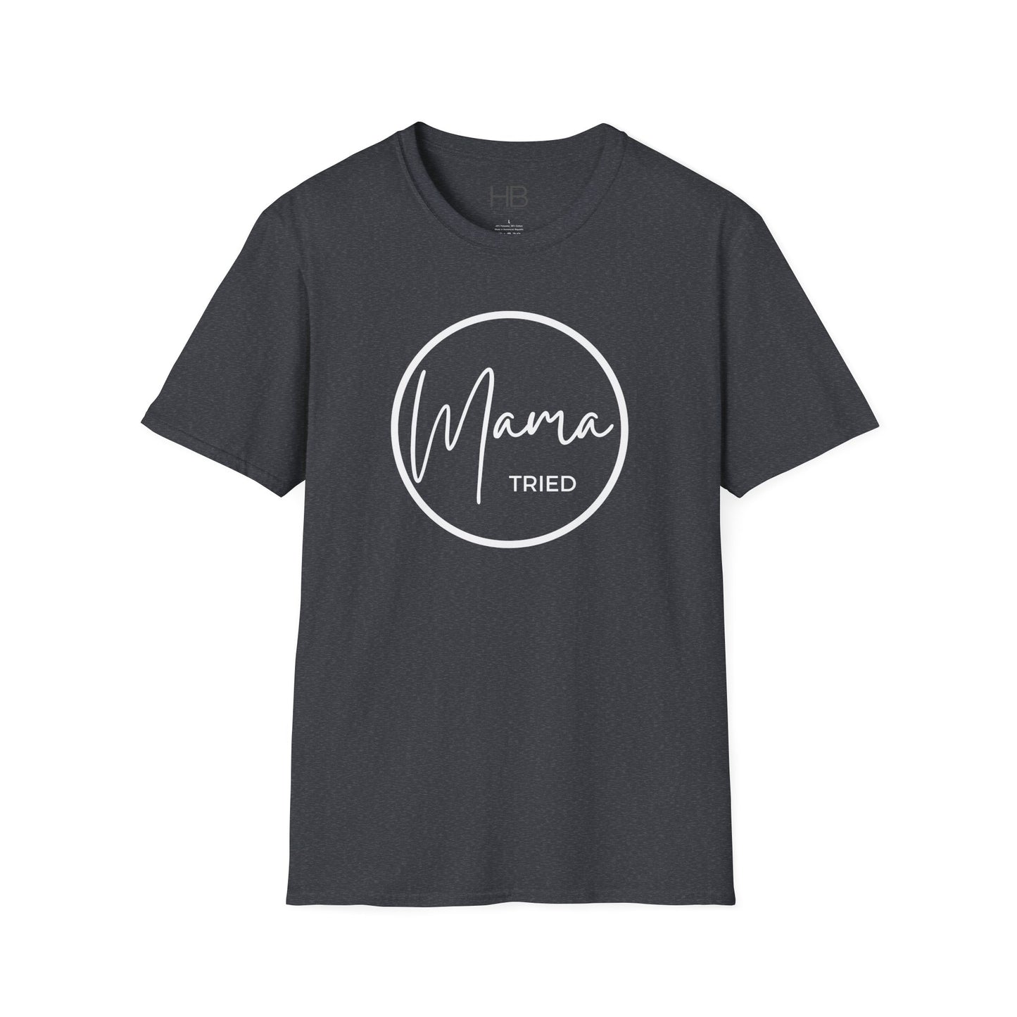 Mama Tried Unisex Softstyle T-Shirt