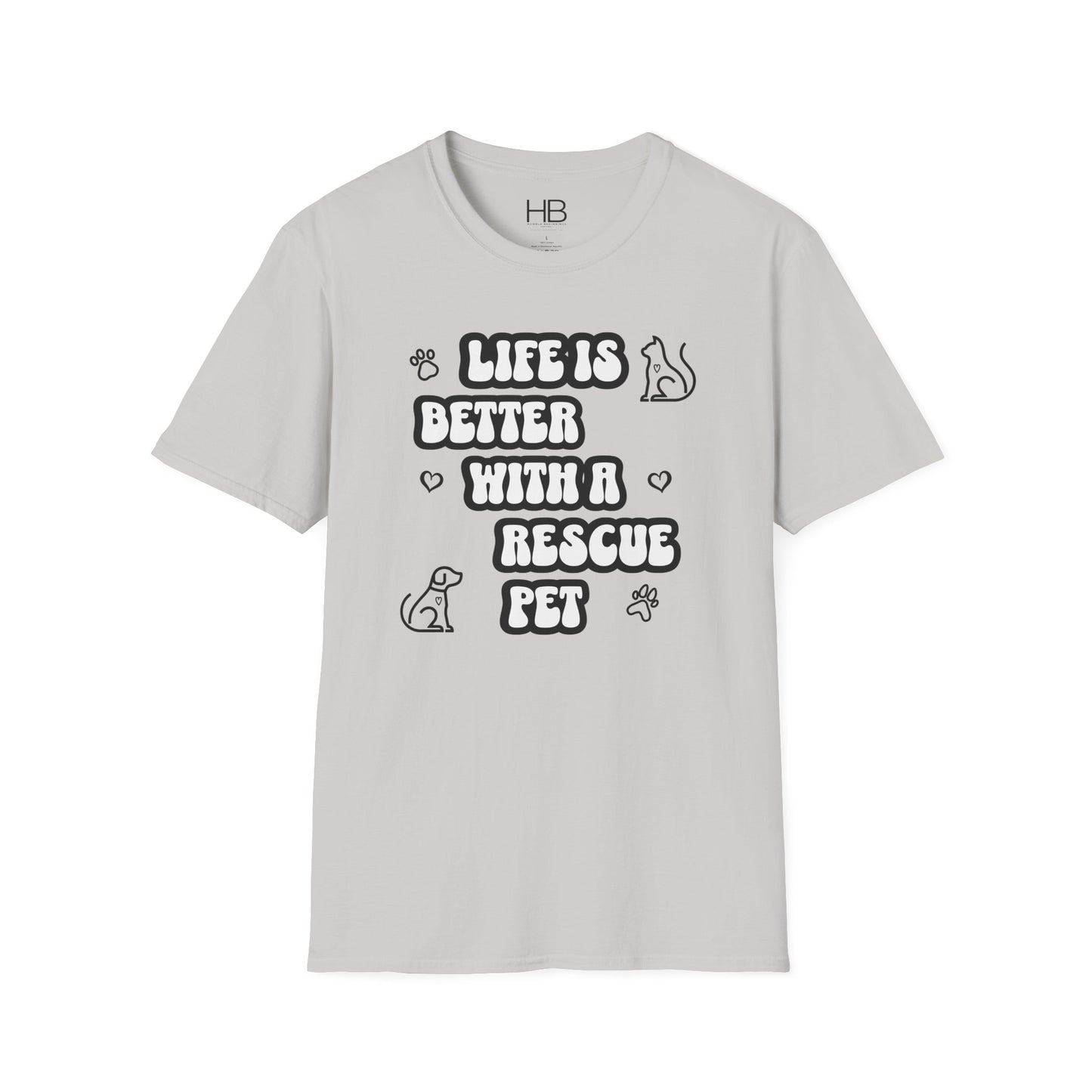 Life Is Better with a Rescue Pet Unisex Softstyle T-Shirt