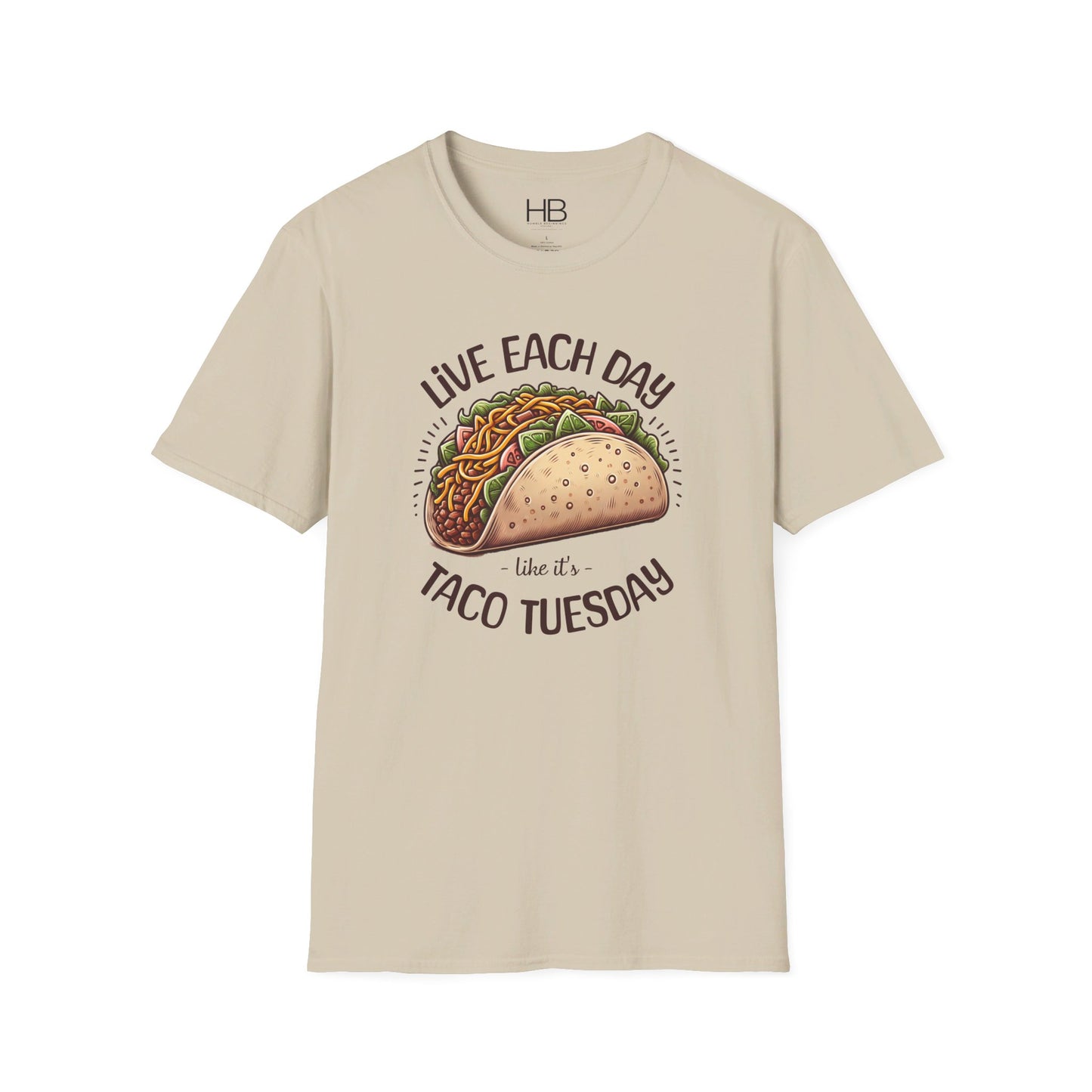 Live Each Day Like It's Taco Tuesday Unisex Softstyle T-Shirt