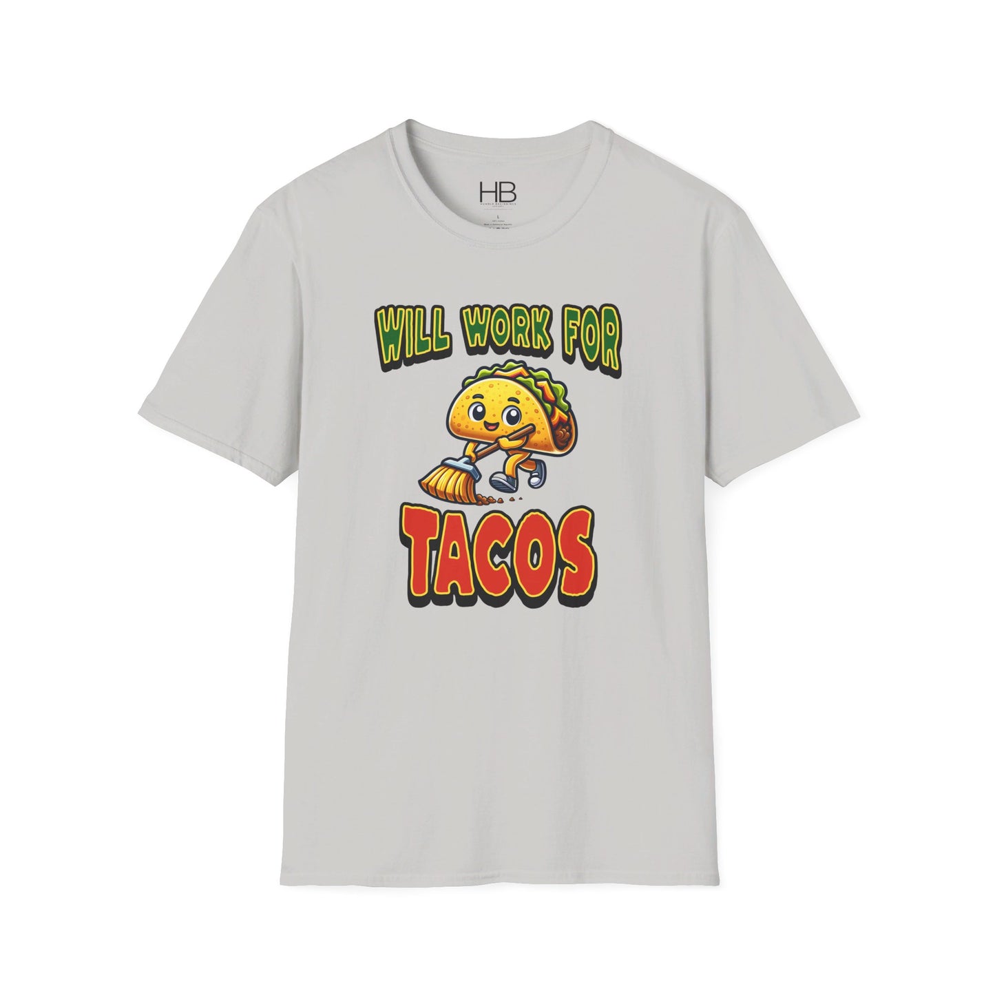 Will Work For Tacos Unisex Softstyle T-Shirt