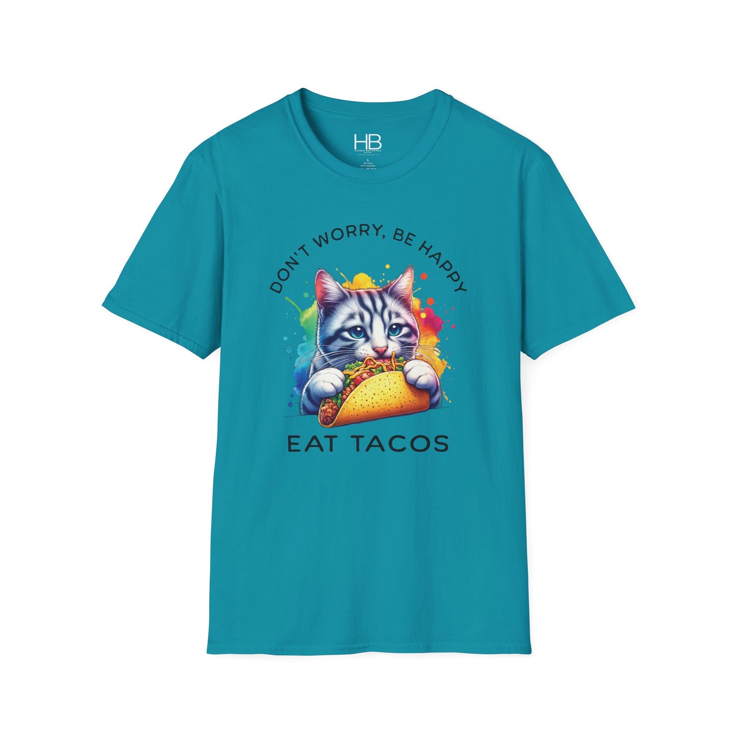 Don't Worry Be Happy Eat Tacos Unisex Softstyle T-Shirt