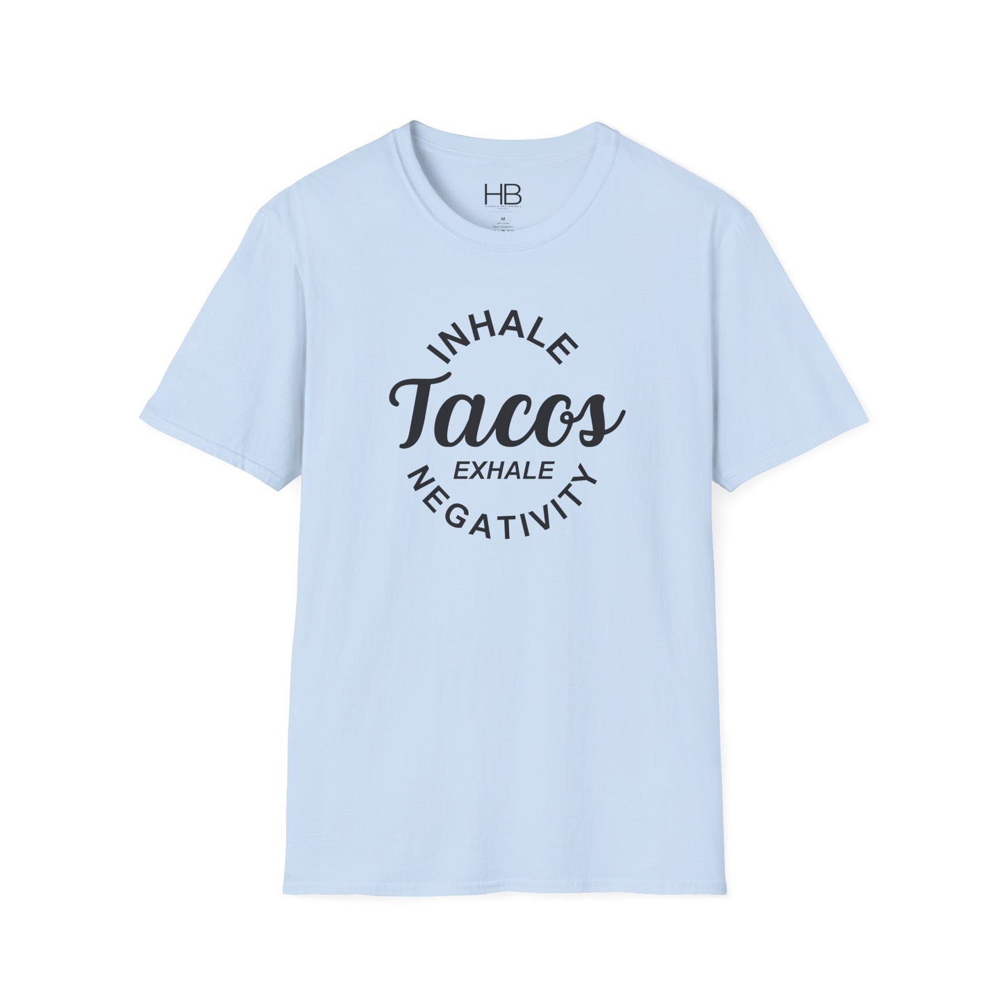 Inhale Tacos Unisex Softstyle T-Shirt
