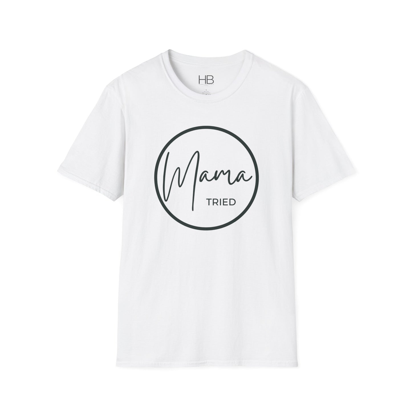 Mama Tried Unisex Softstyle T-Shirt