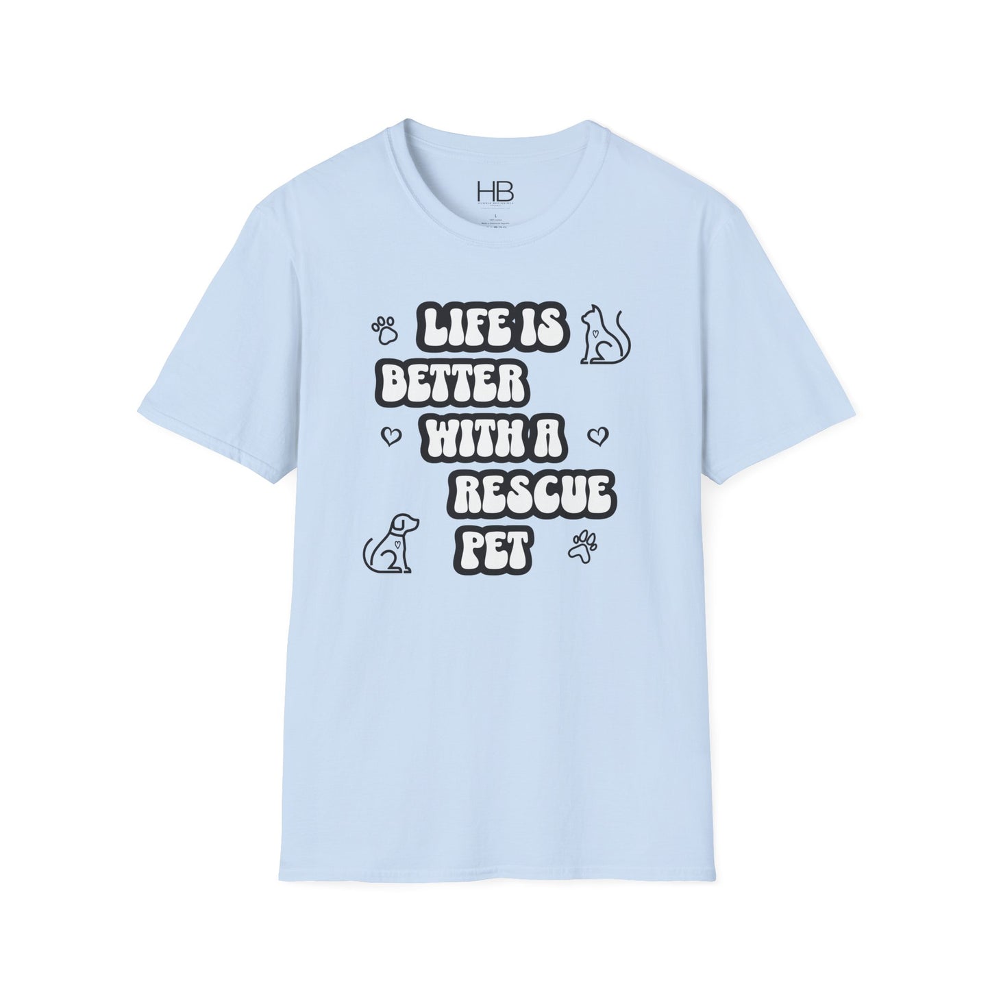 Life Is Better with a Rescue Pet Unisex Softstyle T-Shirt