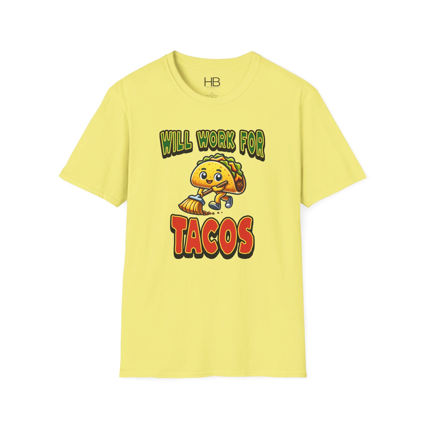 Will Work For Tacos Unisex Softstyle T-Shirt