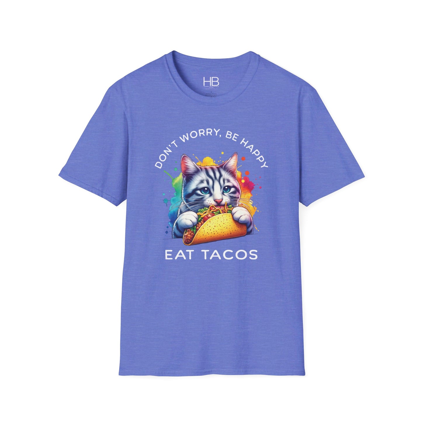 Don't Worry Be Happy Eat Tacos Unisex Softstyle T-Shirt