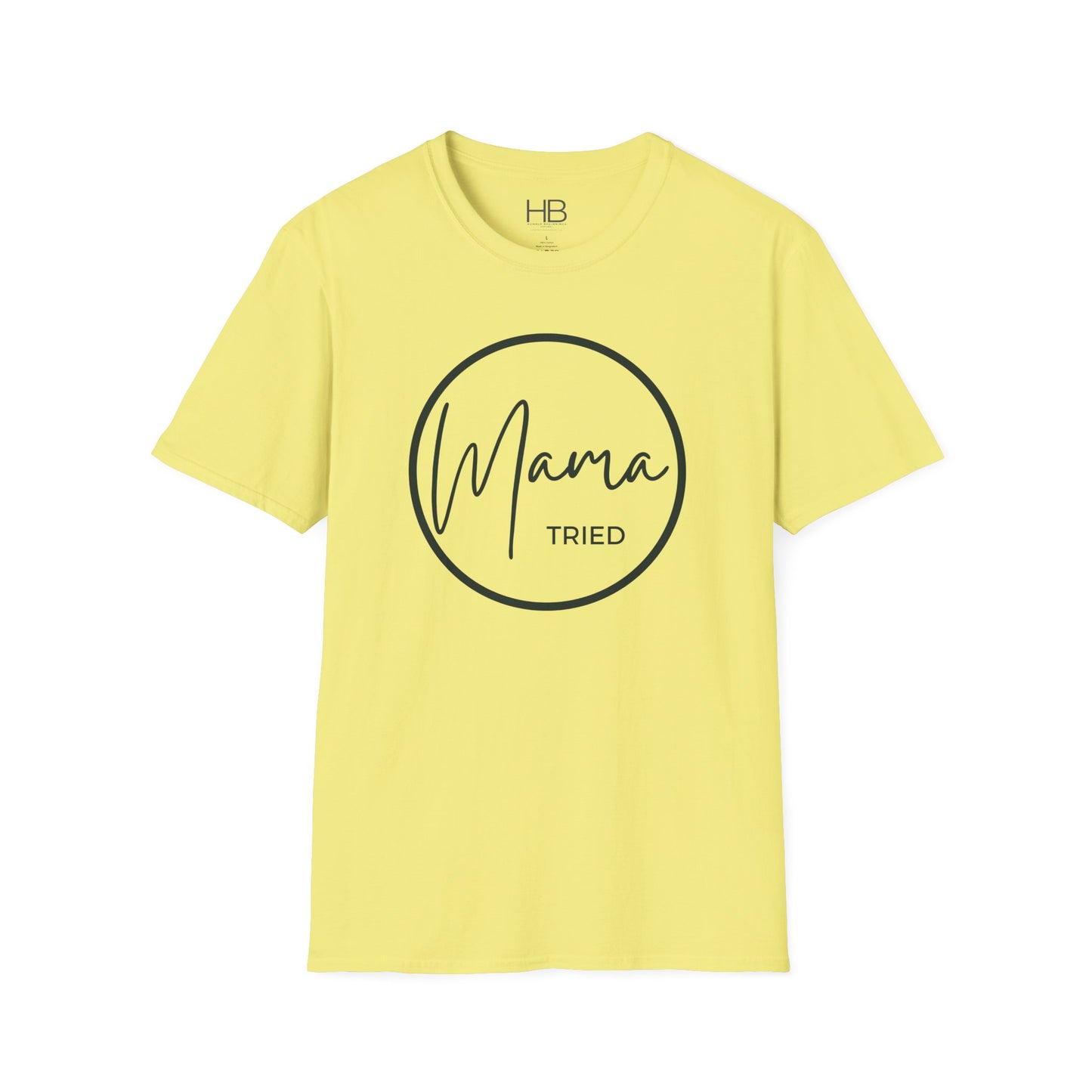 Mama Tried Unisex Softstyle T-Shirt