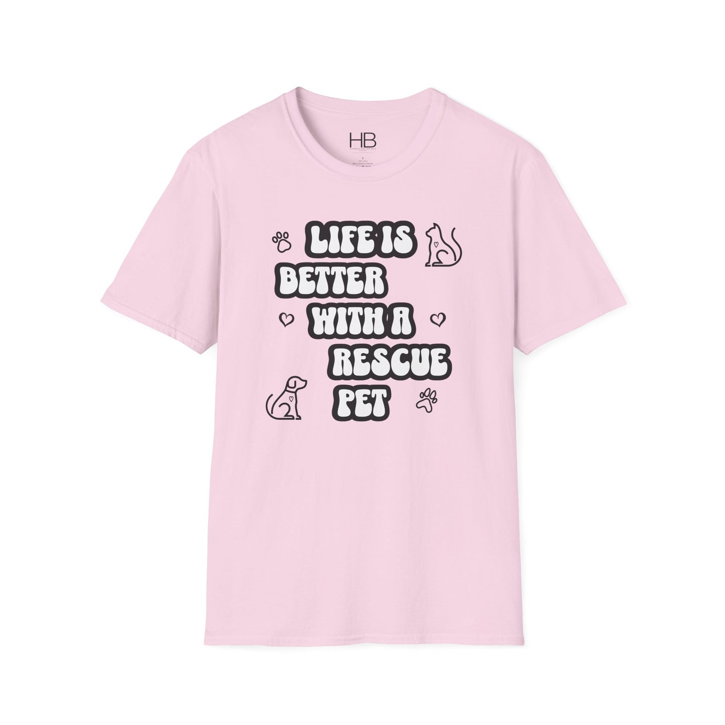 Life Is Better with a Rescue Pet Unisex Softstyle T-Shirt