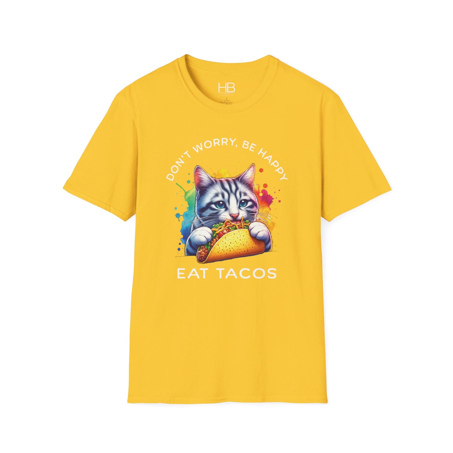 Don't Worry Be Happy Eat Tacos Unisex Softstyle T-Shirt