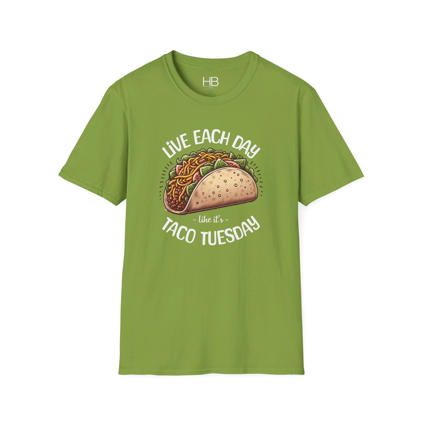 Live Each Day Like It's Taco Tuesday Unisex Softstyle T-Shirt