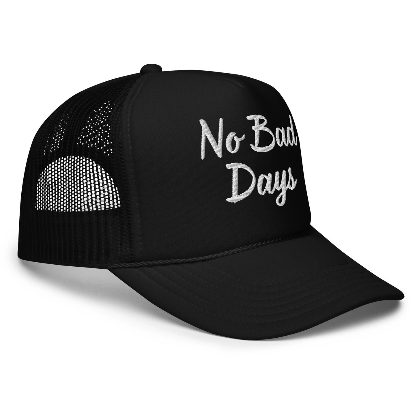 No Bad Days Foam trucker hat