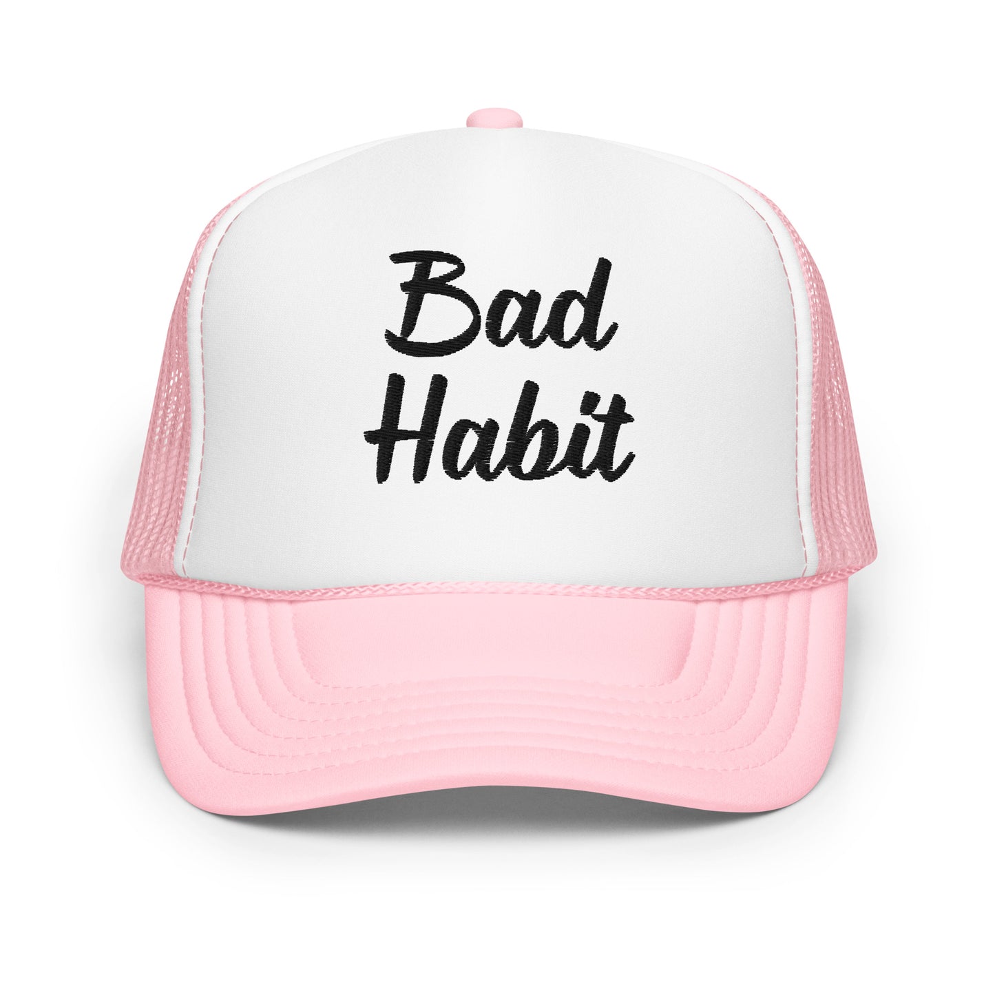 Bad Habit Foam trucker hat
