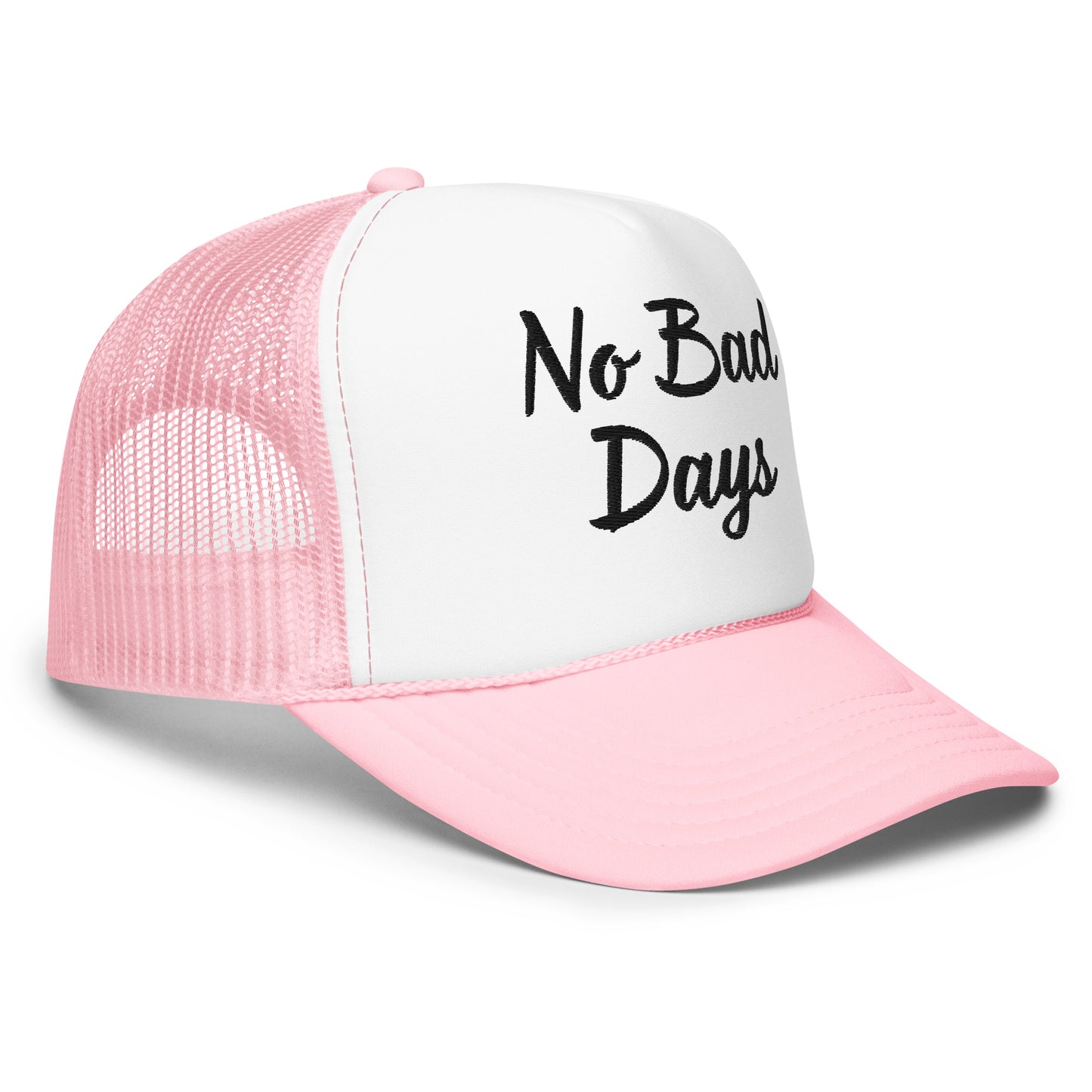No Bad Days Foam trucker hat