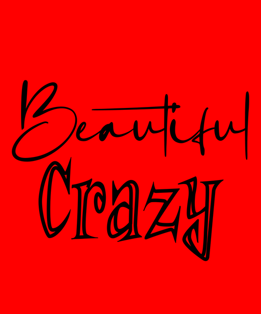 Beautiful Crazy Unisex Softstyle T-Shirt
